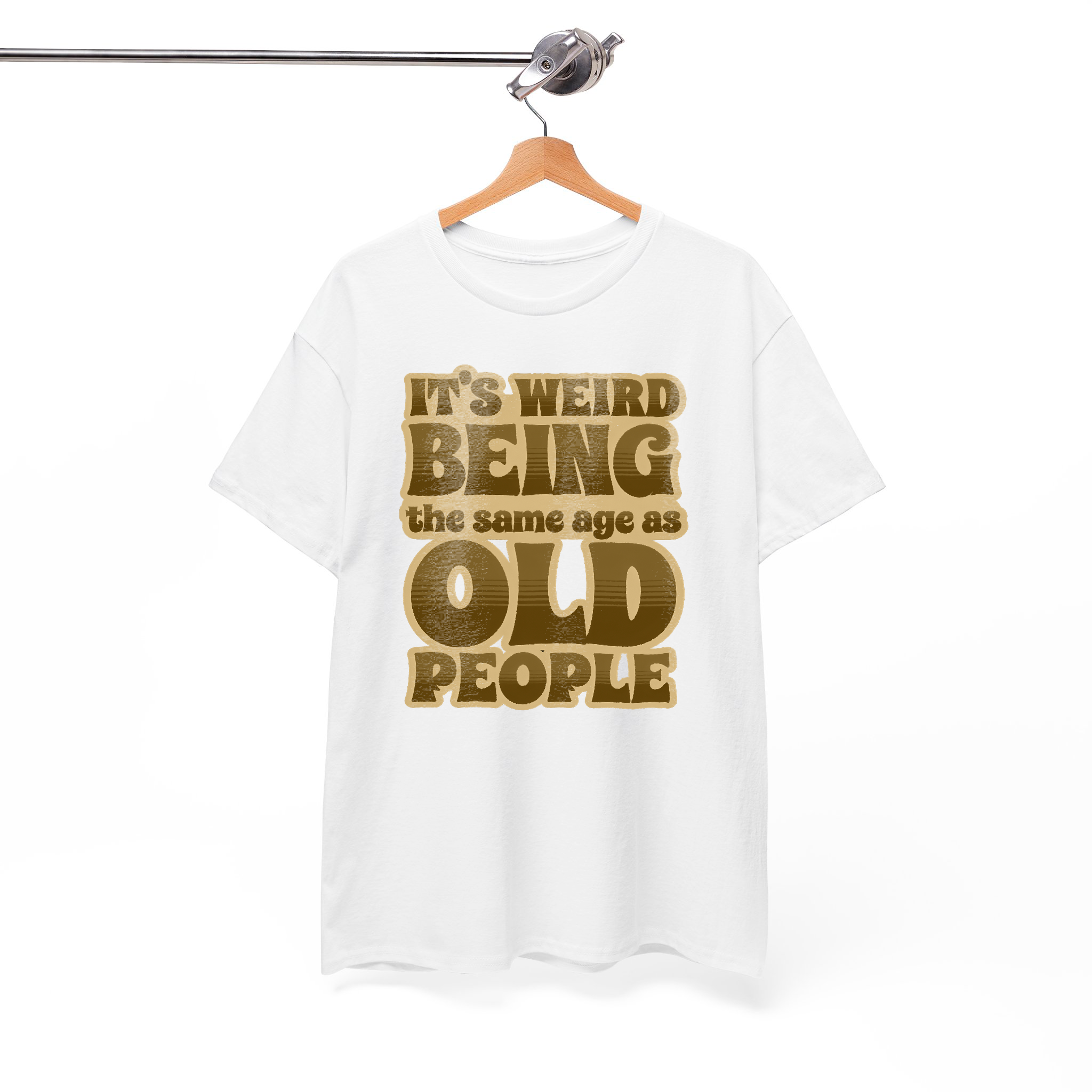 "It's Weird Being the Same Age as Old People" T-Shirt – Retro-Style Aging Humor Graphic Tee